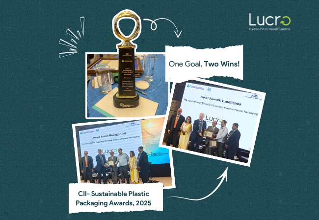 A Milestone for Circularity: Lucro wins two awards at the CII- Sustainable Plastic Packaging Awards, 2025.