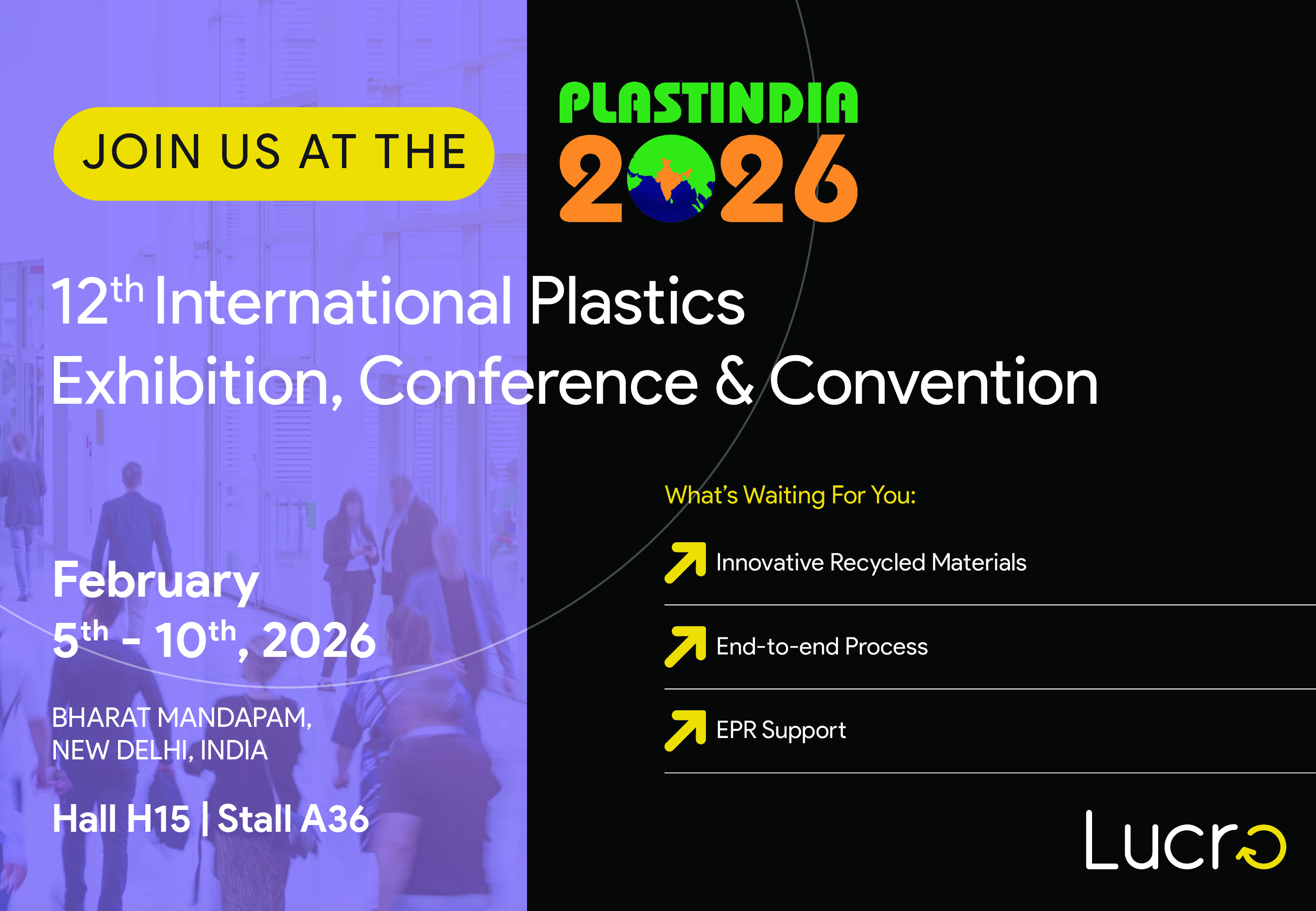 Lucro at PlastIndia 2026- Bringing Recycled Innovations To Drive Plastics Circularity